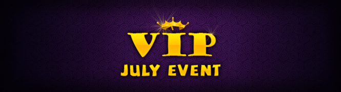 7월 VIP 감사 이벤트