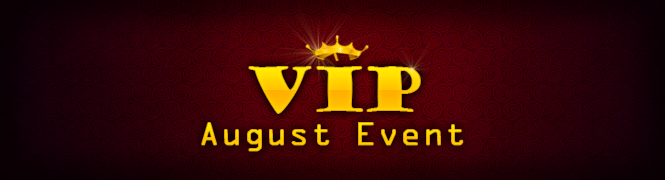 8월 VIP 감사 이벤트